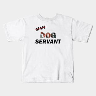 Man Dog Servant - Brown and White Collie dog oil painting word art Kids T-Shirt